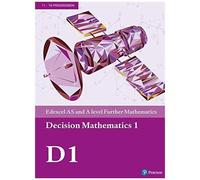 Pearson Edexcel As And A Level Further Mathematics Decision Mathematics 1 Textbook + E-Book