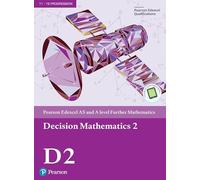 Pearson Edexcel AS and A level Further Mathematics Decision Mathematics 2 Textbook + e-book