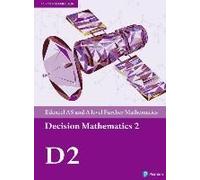 Pearson Edexcel As And A Level Further Mathematics Decision Mathematics 2 Textbook + E-Book