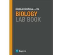 Pearson Edexcel International A Level Biology Lab Book Pearson Education Limited (Auteur)