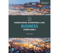 Pearson Edexcel International A Level Business Student Book by Rob Jones Rob Jones (Auteur)
