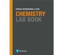 Pearson Edexcel International A Level Chemistry Lab Book Pearson Edexcel International A Level Chemistry Lab Book (Auteur)