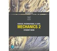 Pearson Edexcel International A Level Mathematics Mechanics 2 Student Book by Harry Smith Harry Smith (Auteur)