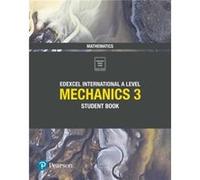 Pearson Edexcel International A Level Mathematics Mechanics 3 Student Book by Harry Smith Harry Smith (Auteur)