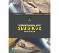 Pearson Edexcel International A Level Mathematics Statistics 2 Student Book by Harry Smith Harry Smith (Auteur)