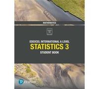 Pearson Edexcel International A Level Mathematics Statistics 3 Student Book by Harry Smith Harry Smith (Auteur)