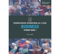 Pearson Edexcel International AS Level Business Student Book by Rob Jones Rob Jones (Auteur)
