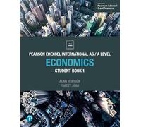 Pearson Edexcel International AS Level Economics Student Book – Pearson Education