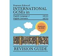 Pearson Edexcel International GCSE in English Literature and Language 2020 Revision Guide