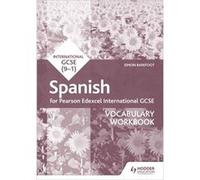 Pearson Edexcel International GCSE Spanish Vocabulary Workbook by Simon Barefoot Simon Barefoot (Auteur)