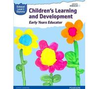 Pearson Edexcel Level 3 Diploma in Children's Learning and Development (Early Years Educator) Candidate Handbook (Manuel du candidat)
