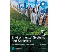 Systèmes environnementaux et sociétés pour le Programme du diplôme de l'IB – Pearson Education