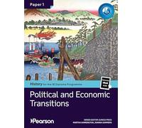 Pearson History for the IB Diploma Programme Paper 1 Political and Economic Transitions bundle