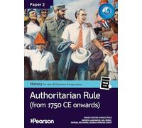Pearson History for the IB Diploma Programme Paper 2 Authoritarian Rule bundle