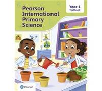 Pearson International Primary Science Textbook Year 1 by Lesley Butcher Lesley Butcher (Auteur)