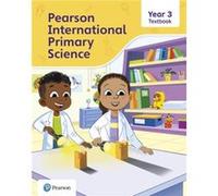 Pearson International Primary Science Textbook Year 3 by Lesley Butcher Lesley Butcher (Auteur)