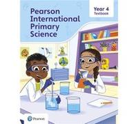 Pearson International Primary Science Textbook Year 4 by Lesley Butcher Lesley Butcher (Auteur)