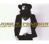 Pearson,Josh T. - Last of The Country Gentlemen [Import]