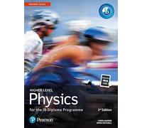Pearson Physics for the IB Diploma Higher Level – Pearson Education