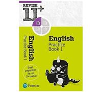 Pearson Revise 11+ English Practice Book 1 - For The 2025 And 2026 Exams: Ages 8 - 10+ Years