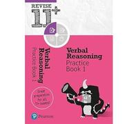 Pearson REVISE 11+ Verbal Reasoning Practice Book 1 - for the 2025 and 2026 exams: Ages 8 - 10+ Years