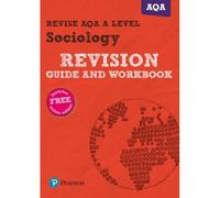 Pearson Revise Aqa A Level Sociology Revision Guide & Workbook Inc Online Edition - For 2026, 2027 Exams