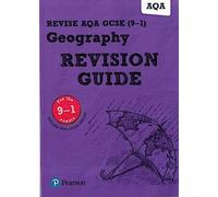 Pearson REVISE AQA GCSE (9-1) Geography Revision Guide : Pour les évaluations et examens de 2024 et 2025 - avec édition en ligne e (Revise AQA GCSE Geography 16)