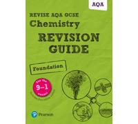 Pearson Revise Aqa Gcse Chemistry (Foundation) Revision Guide Incl. Online Revision And Quizzes - For 2026, 2027 Exams