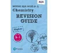 Pearson Revise Aqa Gcse Chemistry (Higher) Revision Guide Incl. Online Revision And Quizzes - For 2026, 2027 Exams