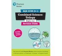 Pearson Education – REVISE AQA GCSE Combined Science (Higher) – Guide de révision en ligne 2026/2027
