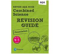 Pearson Revise Aqa Gcse Combined Science Trilogy (Foundation) Revision Guide Incl. Online Revision And Quizzes - For 2026, 2027 Exams
