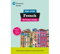 Pearson Revise Aqa Gcse French Revision Guide Incl. Audio, Quiz & Video - For 2026, 2027 Exams
