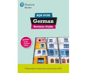 Pearson REVISE AQA GCSE German Revision Guide in udio, quiz & video - for 2027, 2028 exams