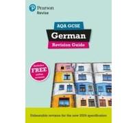 Pearson Revise Aqa Gcse German: Revision Guide Incl. Audio, Quiz & Video Content - For 2026 And 2027 Exams (New Specification)