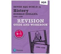 Pearson Revise Aqa Gcse History Norman England, C1066-C1100 Revision Guide And Workbook Incl. Online Revision And Quizzes - For 2025 And 2026 Exams