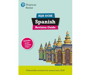 Pearson REVISE AQA GCSE Spanish Revision Guide in udio, quiz & video - for 2027, 2028 exams