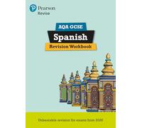 Pearson REVISE AQA GCSE Spanish Revision Workbook - for 2027, 2028 exams