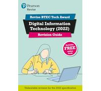 Pearson REVISE BTEC 2022 Tech Award Digital Information Technology Revision Guide incl. online revision - for 2027, 2028 exams