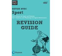 Pearson REVISE BTEC First in Sport Revision Guide inc online edition - 2023 and 2024 exams and assessments