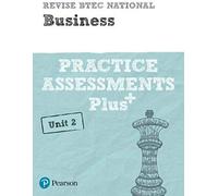 Pearson Revise Btec National Business Practice Assessments Plus U2 - For 2025 Exams