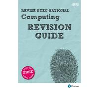 Pearson Revise Btec National Computing Revision Guide Inc Online Edition - For 2025 Exams