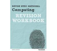 REVISE BTEC National Computing Revision Workbook - [Version Originale] Unknown (Auteur)