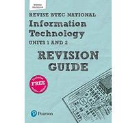 Pearson Revise Btec National Information Technology Revision Guide 3rd Edition Inc Online Edition - For 2025 Exams