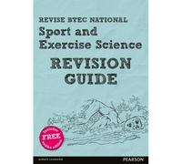 Pearson Revise Btec National Sport And Exercise Science Revision Guide Inc Online Edition - For 2025 Exams