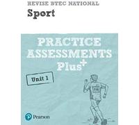 Pearson Revise Btec National Sport Practice Assessments Plus U1 - For 2025 Exams