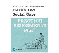 Pearson Revise Btec Tech Award Health And Social Care Practice Exams And Plus - Pre-2022 Edition