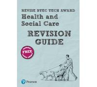 Pearson Revise Btec Tech Award Health And Social Care Revision Guide: Incl. Online Revision - For 2025 Exams