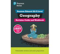 Pearson REVISE Edexcel AS/A Level Geography Revision Guide & Workbook inc online edition - for 2026, 2027 exams