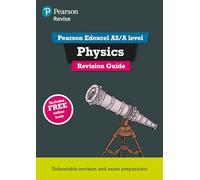 Pearson Education – REVISE Edexcel AS/A Level Physique – guide de révision – en ligne – 2026/2027