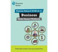 Pearson REVISE Edexcel GCSE Business Model Answer Workbook - for 2026, 2027 exams